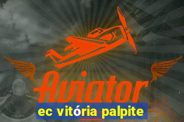 ec vitória palpite